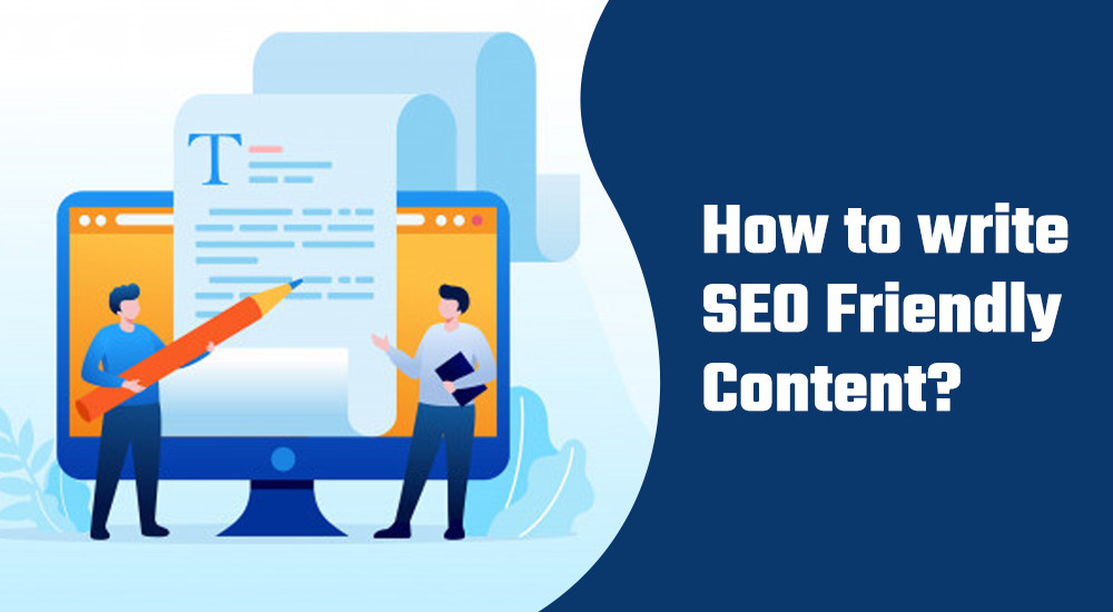 How to write SEO friendly content?