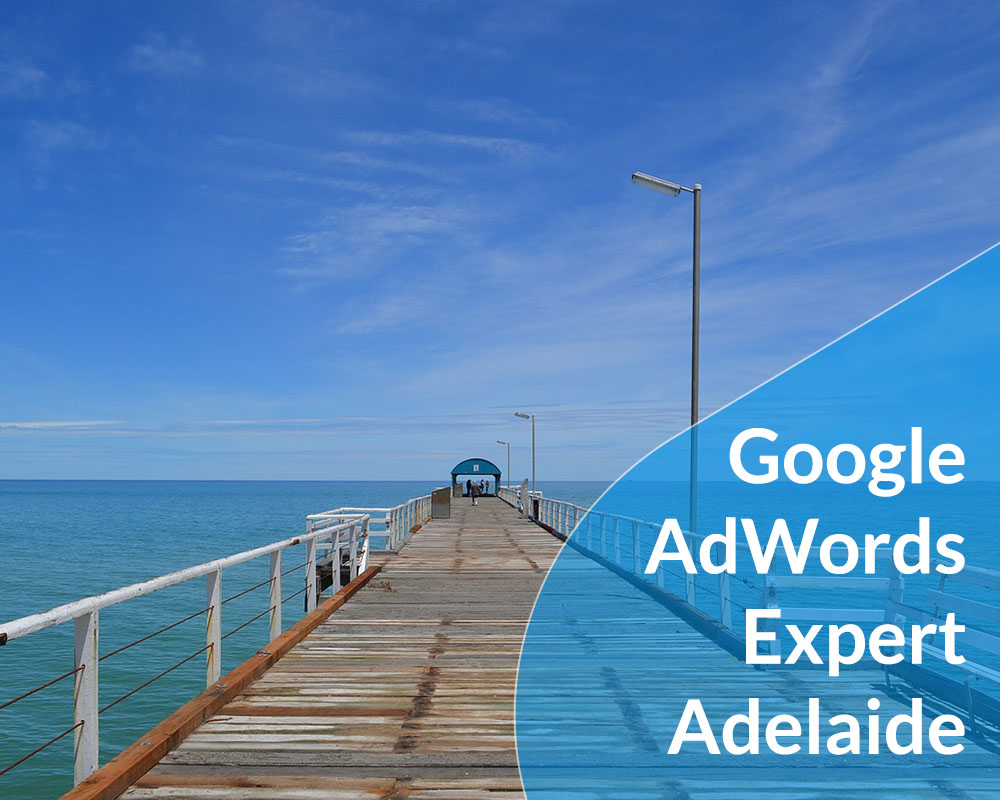 Google AdWords Expert in Adelaide